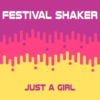 Download Just a Girl (Instrumental) Festival Shaker MP3