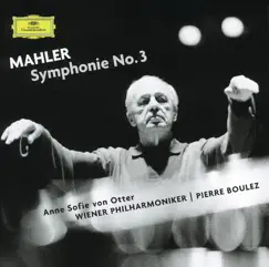 Mahler: Symphony No. 3 by Anne Sofie von Otter, Pierre Boulez & Vienna Philharmonic album reviews, ratings, credits