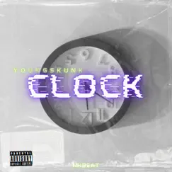 Clock - Single by YoungSkunk album reviews, ratings, credits