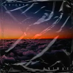 Levitate - Single by Animax album reviews, ratings, credits