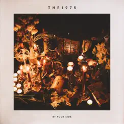 By Your Side - Single by The 1975 album reviews, ratings, credits