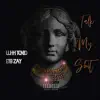 Talk My Shit (feat. Lil Zay) - Single album lyrics, reviews, download