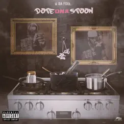 Dope On A Spoon by Q Da Fool album reviews, ratings, credits
