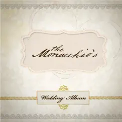 The Wedding Album by The Monacchios album reviews, ratings, credits