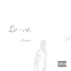 Lo-Ve - EP album lyrics, reviews, download