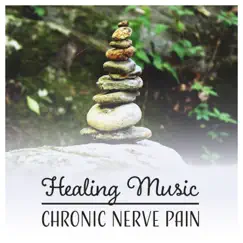 Healing Music: Chronic Nerve Pain Song Lyrics