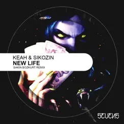 New Life EP by Keah & Sikozin album reviews, ratings, credits