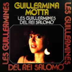 Les Guillermines del Rei Salomó by Guillermina Motta album reviews, ratings, credits