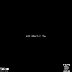 Don't Sleep on Me - Single by Trel OTL album reviews, ratings, credits