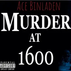 Murder At 1600 Song Lyrics