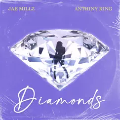 Diamonds - Single by Jae Millz & Anthiny King album reviews, ratings, credits