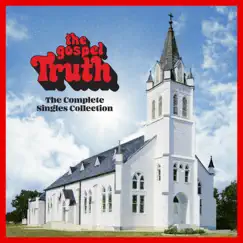 The Gospel Truth: Complete Singles Collection by Various Artists album reviews, ratings, credits