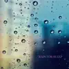Rain for Sleep album lyrics, reviews, download