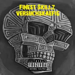 Versuchskäfig - Single by Finest Skillz album reviews, ratings, credits