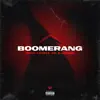 Boomerang (feat. K.Vation) - Single album lyrics, reviews, download