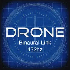 Binaural Link 432hz - EP by Drone album reviews, ratings, credits