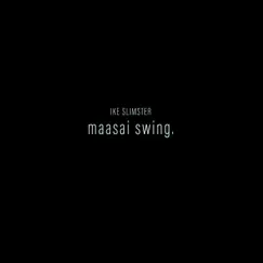 Maasai Swing Song Lyrics