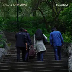 Someday - EP by Falu & Karyshma album reviews, ratings, credits