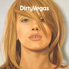 Dirty Vegas by Dirty Vegas album reviews, ratings, credits