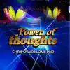 Power of Thoughts album lyrics, reviews, download