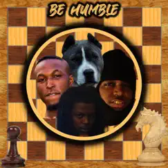 Be Humble (feat. Frn Red Rover & Rod Base) Song Lyrics