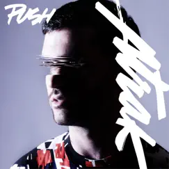 Push (feat. Andrew Wyatt) [Shash'u Pwrfnk Remix] Song Lyrics