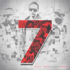 7 by Triple Seven & Musiko album reviews, ratings, credits