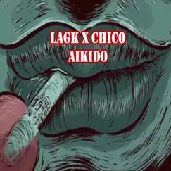 Aikido (feat. Chico) Song Lyrics