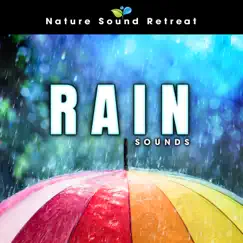 Rain Sounds by Nature Sound Retreat album reviews, ratings, credits
