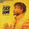 F**k Fame album lyrics, reviews, download