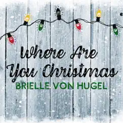 Where Are You Christmas Song Lyrics