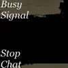 Stop Chat - Single album lyrics, reviews, download