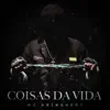 Coisas da Vida - Single album lyrics, reviews, download