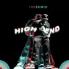 High End (120 Remix) - Single album lyrics, reviews, download