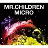 Mr.Children 2001 - 2005 (micro) album lyrics, reviews, download