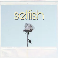 Selfish - Single by G1nger album reviews, ratings, credits