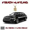 Steady Hustling - EP album lyrics, reviews, download