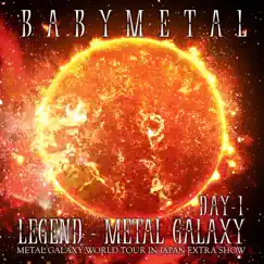 LEGEND – METAL GALAXY (DAY 1) by BABYMETAL album reviews, ratings, credits