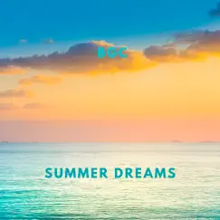 Summer Dreams - Single by B.G.C. album reviews, ratings, credits