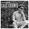 Last Chance - Single album lyrics, reviews, download