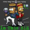 In This Bih (feat. Baby Valley) - Single album lyrics, reviews, download