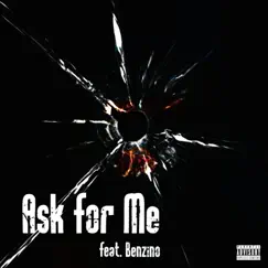 Ask for Me (feat. Benzino) Song Lyrics