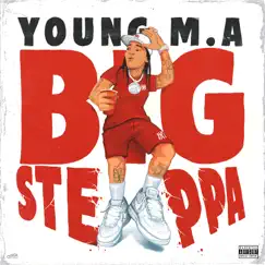 Big Steppa - Single by Young M.A album reviews, ratings, credits