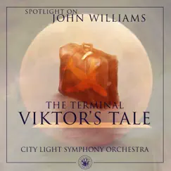 The Terminal: Viktor's Tale - Single by City Light Symphony Orchestra, Kevin Griffiths & Paul Meyer album reviews, ratings, credits