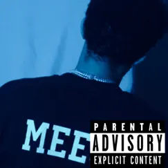 Mee - Single by Meechie album reviews, ratings, credits