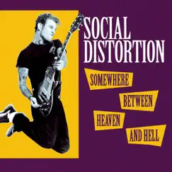 Somewhere Between Heaven and Hell by Social Distortion album reviews, ratings, credits