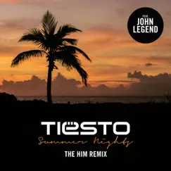 Summer Nights (feat. John Legend) [The Him Remix] Song Lyrics