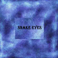 Snake Eyes (Remix) - Single by Kolllomitsev album reviews, ratings, credits