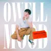 Owell’s Mood - EP album lyrics, reviews, download