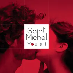 You & I - Single by Saint Michel album reviews, ratings, credits